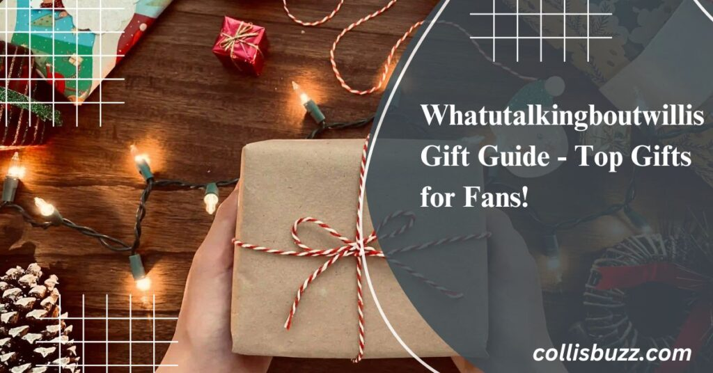 Whatutalkingboutwillis Gift Guide